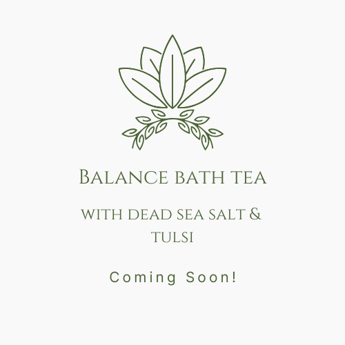 Balance Bath Tea - coming soon